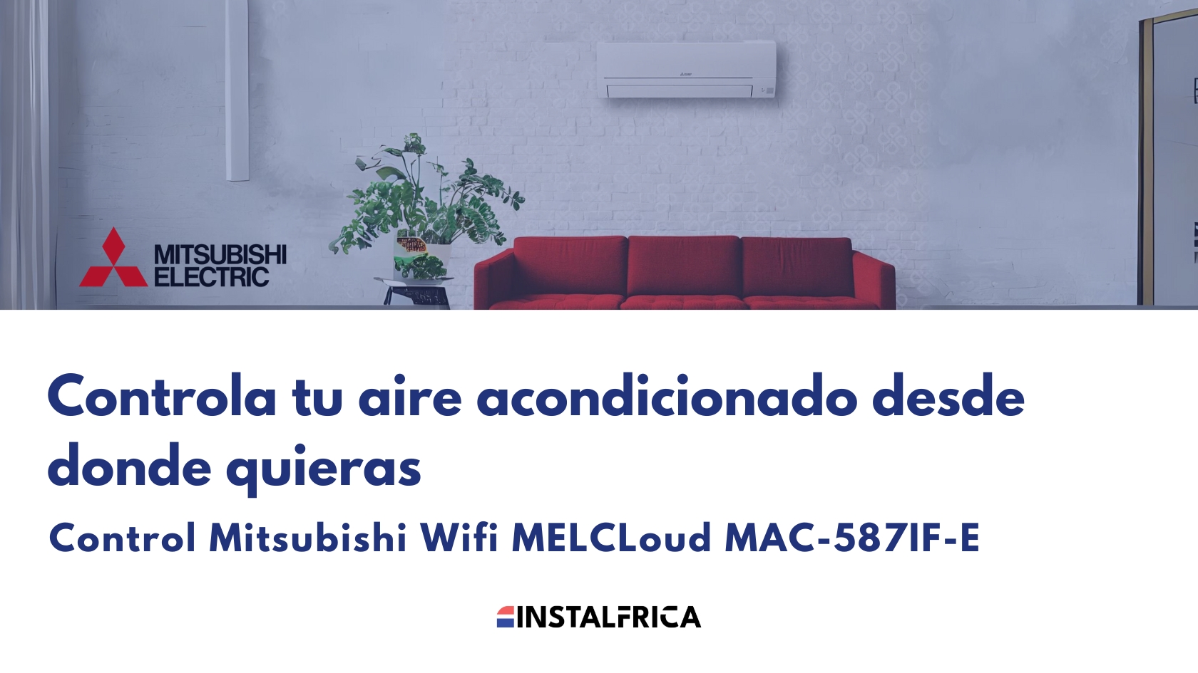 Control Mitsubishi Wifi MELCLoud MAC-587IF-E